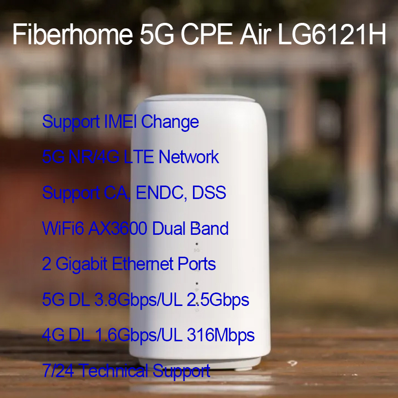 New FiberHome 5G Indoor CPE LG - đánh giá và giá 4G Lte Router Sim
